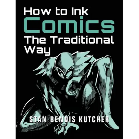 How to Ink Comics: The Traditional Way (Pen & Ink Techniques for Comic Pages)