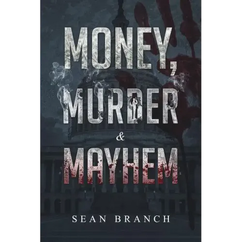 Money, Murder & Mayhem