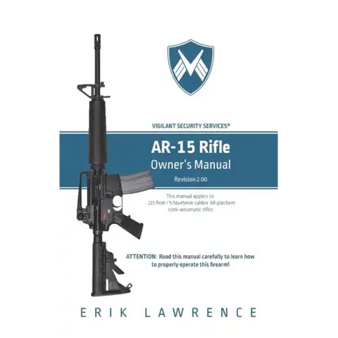 AR-15 Rifle Owner Manual
