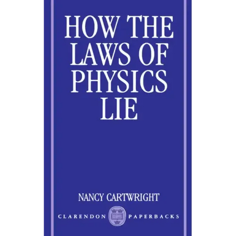How the Laws of Physics Lie