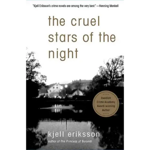 The Cruel Stars of the Night: A Mystery
