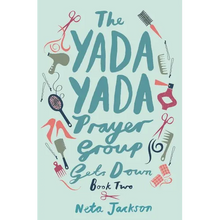 The Yada Yada Prayer Group Gets Down