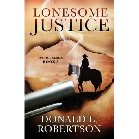 Lonesome Justice: Justice Series - Book 3