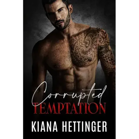 Corrupted Temptation: A Forbidden Dark Mafia Romance