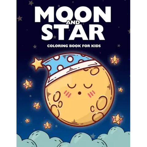 Moon and Star Coloring Book for Kids: Easy & Cute Moon and Star Design Coloring Pages