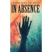 In Absence - Hardcover