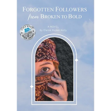 Forgotten Followers: from Broken to Bold - Hardcover