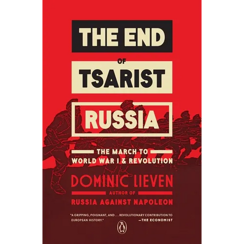 The End of Tsarist Russia: The March to World War I and Revolution