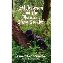 Sid Johnson and the Phantom Slave Stealer
