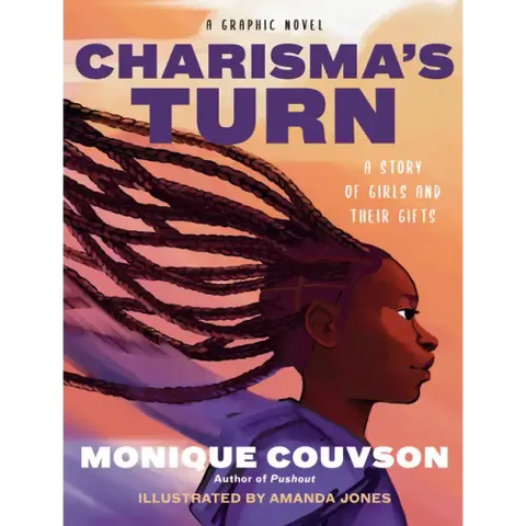 Charisma's Turn: A Graphic Novel