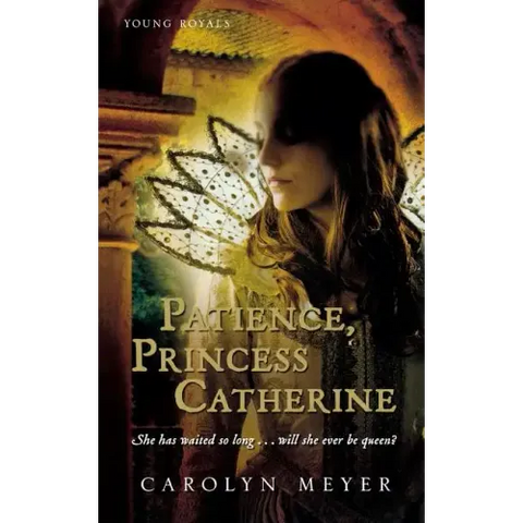 Patience, Princess Catherine: A Young Royals Book