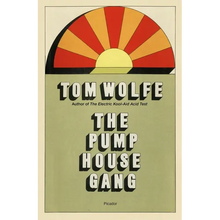 The Pump House Gang - Paperback