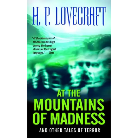 At the Mountains of Madness: And Other Tales of Terror