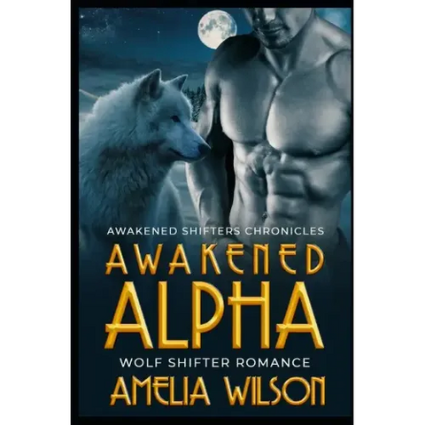Awakened Alpha: Wolf Shifter Romance