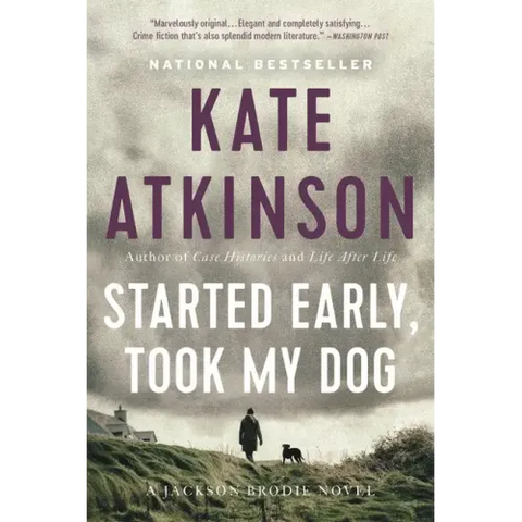 Started Early, Took My Dog