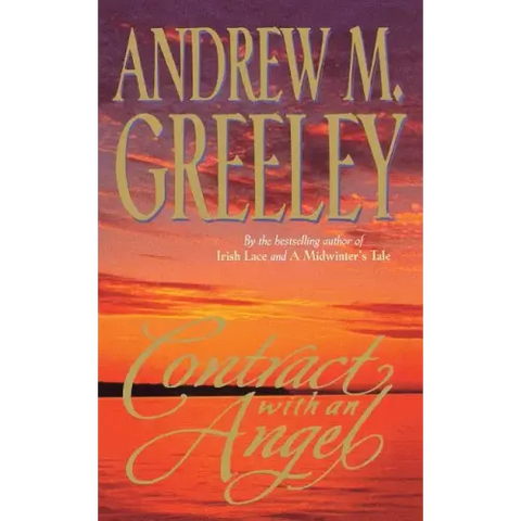 Contract with an Angel: A Moving Tale of Redemption in the Tradition of It's a Wonderful Life