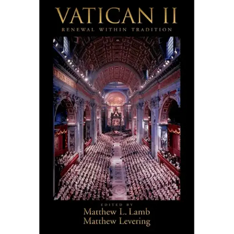 Vatican II: Renewal Within Tradition