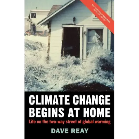 Climate Change Begins at Home: Life on the Two-Way Street of Global Warming