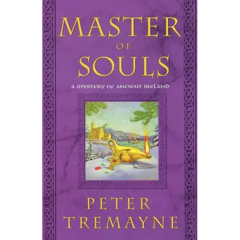 Master of Souls: A Mystery of Ancient Ireland