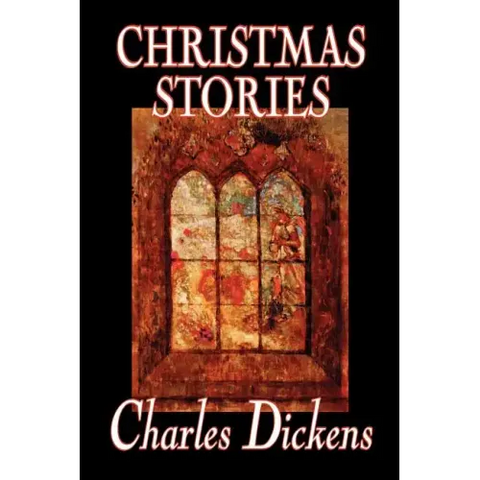 Christmas Stories by Charles Dickens, Fiction, Short Stories