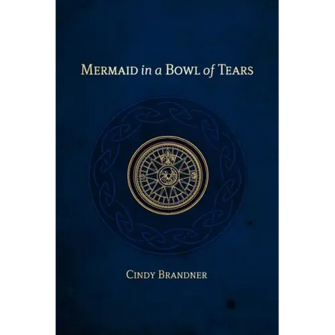 Mermaid in a Bowl of Tears