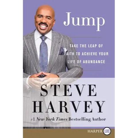Jump: Take the Leap of Faith to Achieve Your Life of Abundance