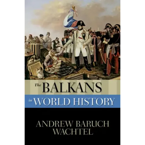 The Balkans in World History