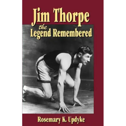 Jim Thorpe: The Legend Remembered