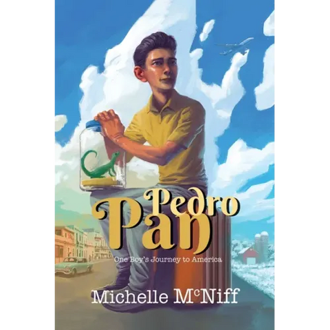 Pedro Pan: One Boy's Journey to America