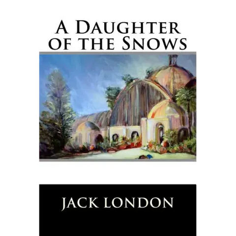 A Daughter of the Snows