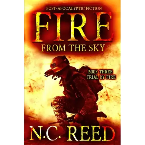 Fire From the Sky: Trial by Fire