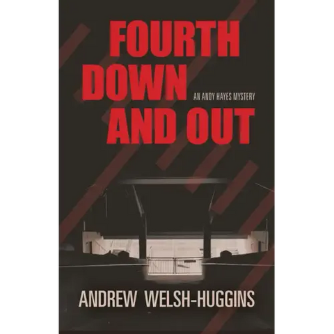 Fourth Down and Out: An Andy Hayes Mystery