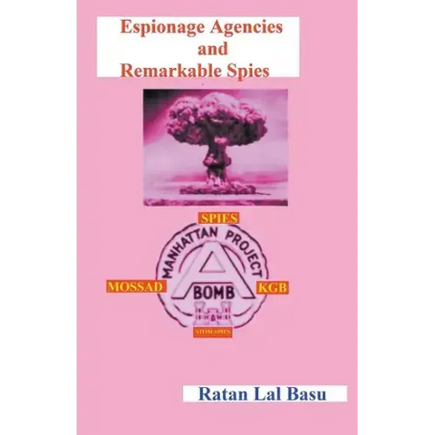 Espionage Agencies and Remarkable Spies