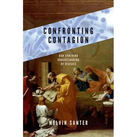 Confronting Contagion: Our Evolving Understanding of Disease