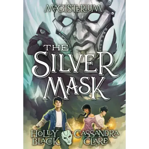 The Silver Mask (Magisterium #4): Volume 4