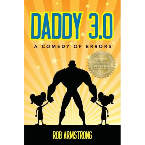Daddy 3.0: A Comedy of Errors