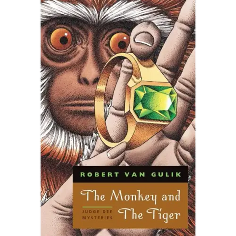 The Monkey and The Tiger: Judge Dee Mysteries