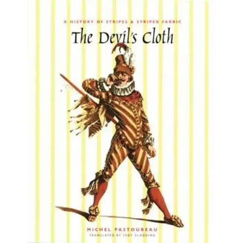 The Devil's Cloth: A History of Stripes and Striped Fabric