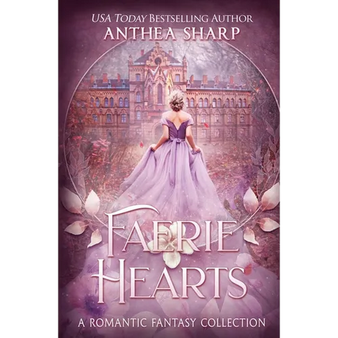 Faerie Hearts: A Romantic Fantasy Collection