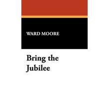 Bring the Jubilee - Hardcover