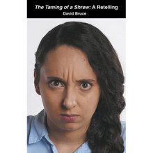 The Taming of a Shrew: A Retelling - Paperback