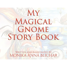 My Magical Gnome Story Book