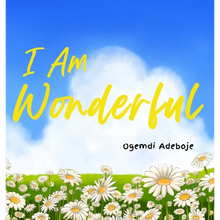 I Am Wonderful