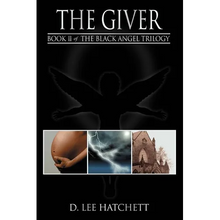 The Giver: Book II of the Black Angel Trilogy - Paperback