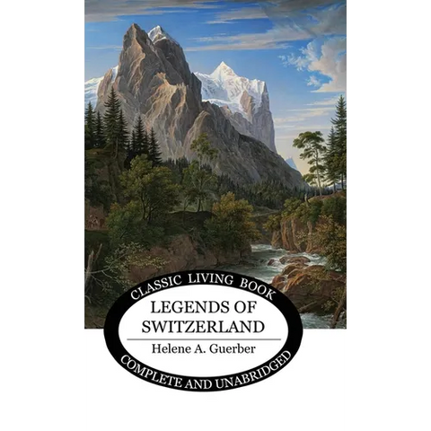 Legends of Switzerland