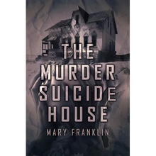 The Murder Suicide House