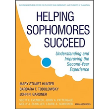 Helping Sophomores Succeed: Understanding and Improving the Second Year Experience - Hardcover