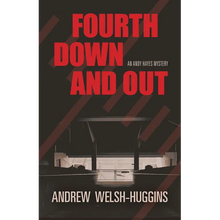 Fourth Down and Out: An Andy Hayes Mystery