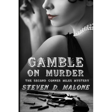Gamble on Murder: The Second Conner Miles Mystery