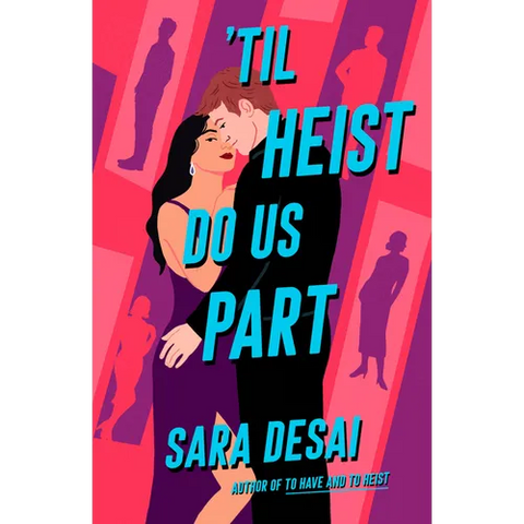 'Til Heist Do Us Part
